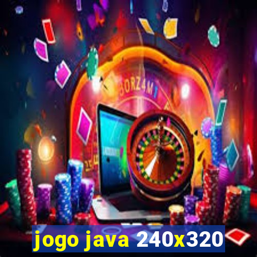 jogo java 240x320